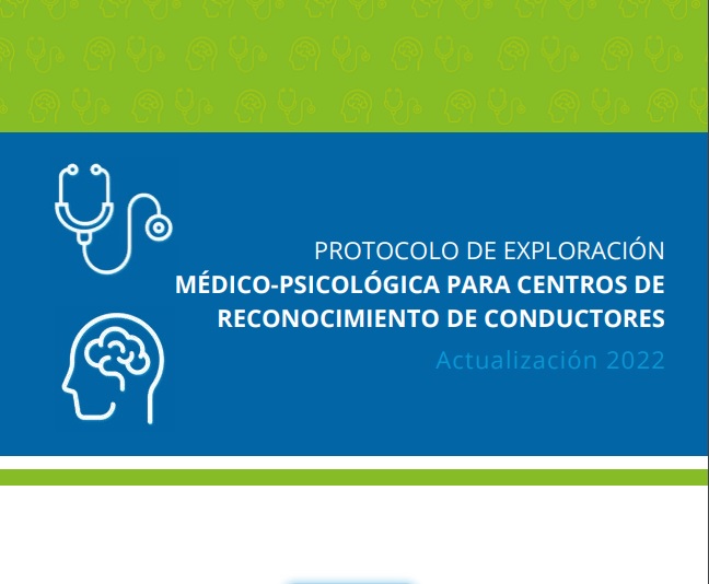 Actualización do Protocolo de exploración médico-psicolóxica para Centro de Recoñecemento de Condutores