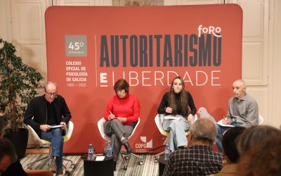 O Colexio Oficial de Psicoloxía de Galicia celebrou en A Coruña o II Foro «Autoritarismo e Liberdade» no marco do seu 45 aniversario