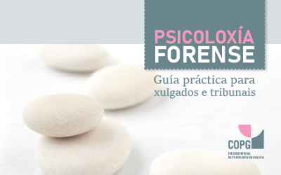 Guía «Psicoloxía forense. Guía práctica para xulgados e tribunais»