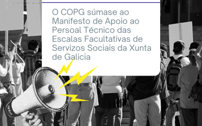O COPG súmase ao Manifesto de Apoio ao Persoal Técnico das Escalas Facultativas de Servizos Sociais da Xunta de Galicia