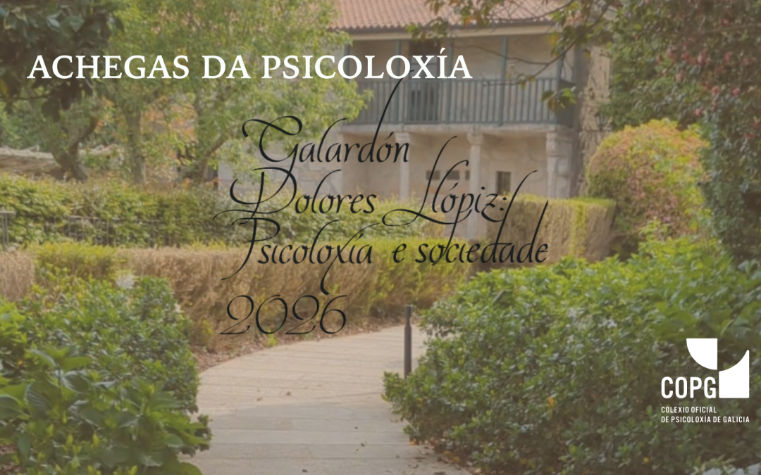 Recoñecer, compartir e celebrar: volta Achegas da Psicoloxía Galega