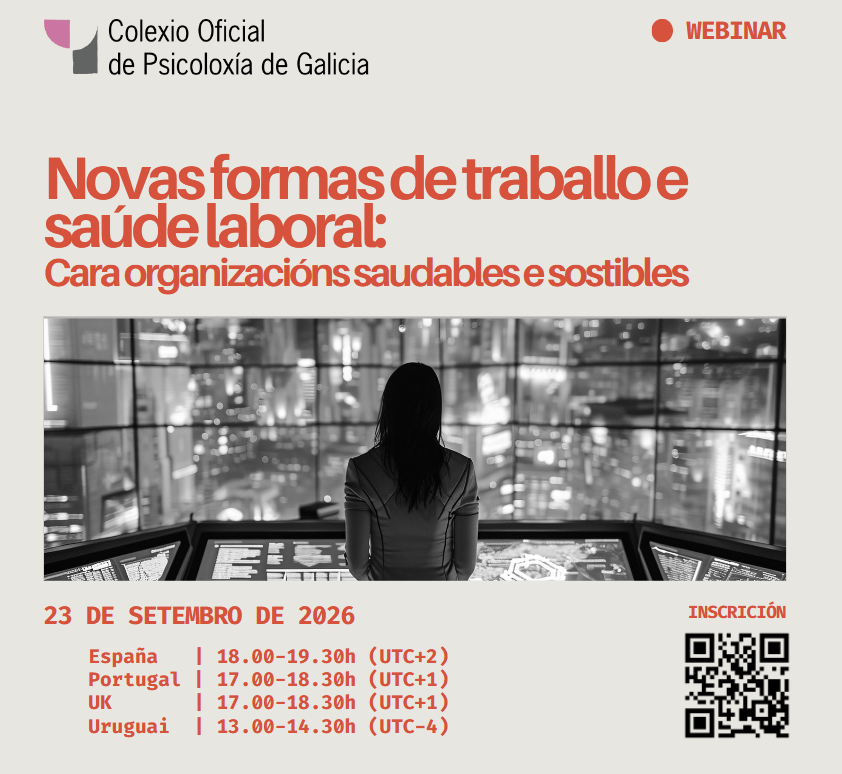Webinar «Novas formas de traballo e saúde laboral: cara a organizacións saudables e sostibles»