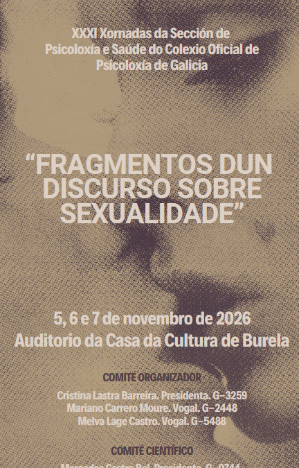 XXXI Xornadas da Sección de Psicoloxía e Saúde do COPG «Fragmentos dun dircurso sobre sexualidade»